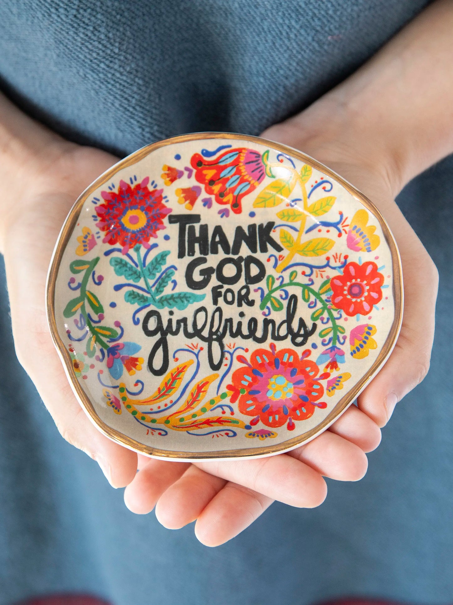 Artsy Trinket Dish - Thank God For Girlfriends