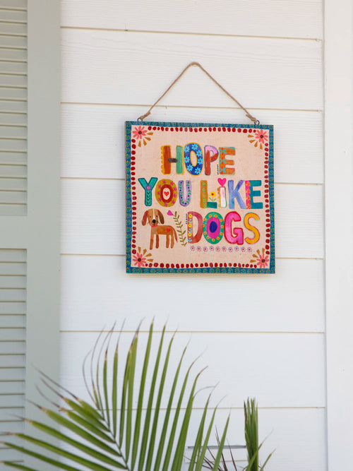 Porch Sign - Cream Like Dogs