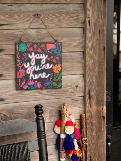 Porch Sign - Yay You're Here